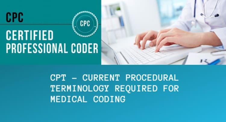 course | CPT - Current Procedural Terminology Required for Medical Coding 